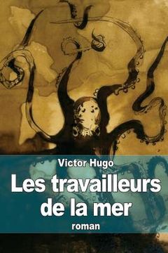 portada Les travailleurs de la mer (in French)