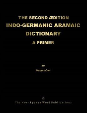 portada The Second Edition Indo-Germanic Aramaic Dictionary (en Inglés)