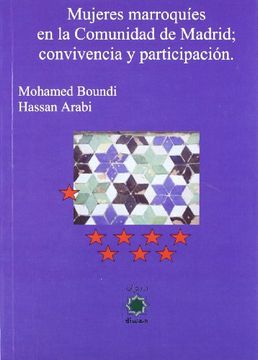 portada MUJERES MARROQUIES EN LA COMUNIDAD DE MADRID: Convivencia y participación.