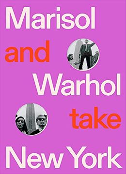 portada Marisol and Warhol Take new York (in English)