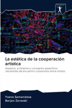 portada La Estética de la Cooperación Artística: Aspectos, Problemas y Conceptos Específicos Resultantes del Encuentro Cooperativo Entre Artistas