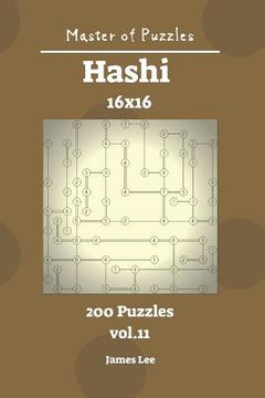 portada Master of Puzzles - Hashi 200 Puzzles 16x16 Vol. 11 (en Inglés)