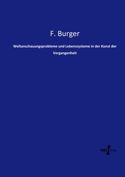 portada Weltanschauungsprobleme und Lebenssysteme in der Kunst der Vergangenheit (German Edition)