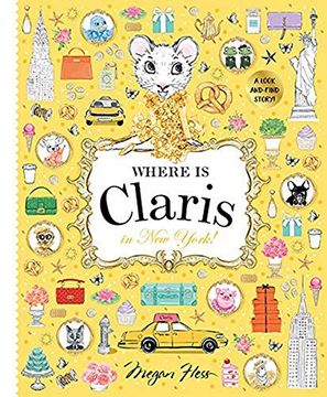 portada Where is Claris in new York? A Look-And-Find Story! Volume 2 (en Inglés)