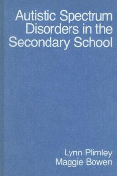 portada Autistic Spectrum Disorders in the Secondary School (en Inglés)