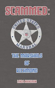 portada Scammed: The Marshals of Richmond (en Inglés)