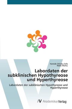 portada Labordaten der subklinischen Hypothyreose und Hyperthyreose (in German)