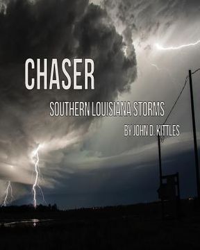 portada Chaser - Southern Louisiana Storms (en Inglés)