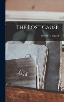 portada The Lost Cause (in English)