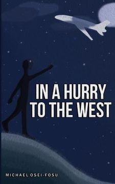 portada In a Hurry to the West (en Inglés)