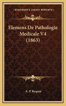 portada Elemens De Pathologie Medicale V4 (1863) (en Francés)