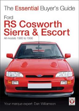 portada ford rs cosworth sierra & escort: all models 1985-1996 (en Inglés)