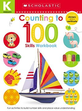 portada Kindergarten Skills Workbook: Counting to 100 (Scholastic Early Learners) (in English)