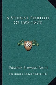 portada a student penitent of 1695 (1875) (in English)