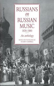 portada Russians on Russian Music, 1830-1880 Hardback: An Anthology: 1830-1880 - an Anthology in Translation v. 18 