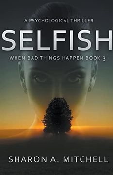 portada Selfish: A Psychological Thriller (en Inglés)