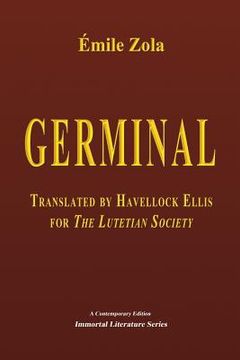 portada Germinal, Translated by Havelock Ellis for The Lutetian Society