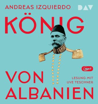 portada Koenig von Albanien, 2 Audio-Cd, 2 mp3 (in German)