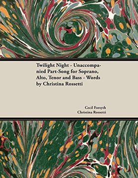 portada Twilight Night - Unaccompanied Part-Song for Soprano, Alto, Tenor and Bass - Words by Christina Rossetti 
