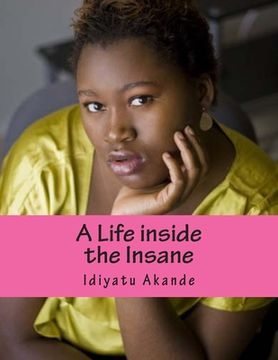 portada A Life inside the Insane (en Inglés)