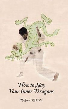 portada How to Slay Your Inner Dragons (en Inglés)