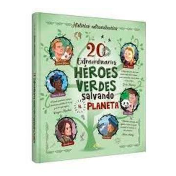 portada 20 Extraordinarios Héroes Verdes / pd.