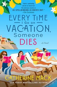 portada Every Time I Go on Vacation, Someone Dies (en Inglés)