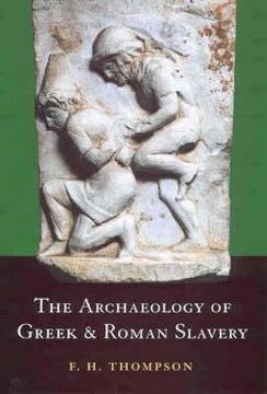 portada archaeology of greek and roman slavery
