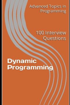 portada Dynamic Programming: 100 Interview Questions (en Inglés)