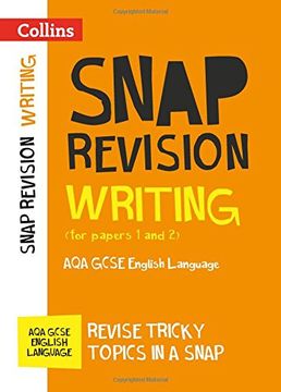 portada Collins Snap Revision - Writing (for Papers 1 and 2): Aqa GCSE English Language