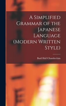 portada A Simplified Grammar of the Japanese Language (modern Written Style) (in English)