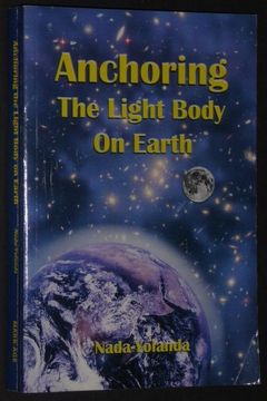 portada Anchoring the Light Body on Earth