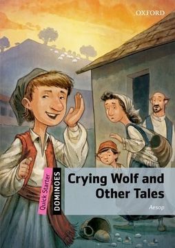 portada Dominoes Quick Starter - Crying Wolf and Other Tales (libro en Inglés)