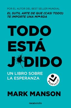Todo Está J*Dido: Un Libro Sobre la Esperanza (in Spanish)