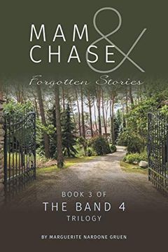 portada Mam and Chase - Forgotten Stories (The Band 4 Trilogy) (en Inglés)