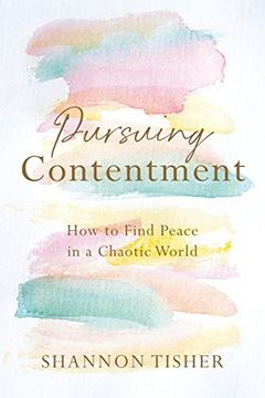 portada Pursuing Contentment: How to Find Peace in a Chaotic World (in English)