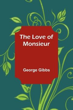 portada The Love of Monsieur