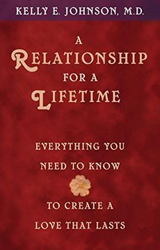 a relationship for a lifetime,everything you need to know to create a love that lasts