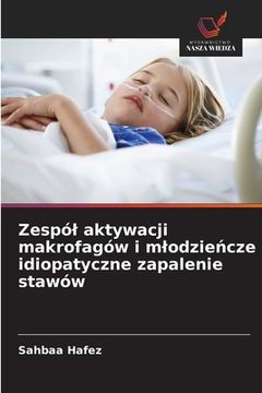 portada Zespól aktywacji makrofagów i mlodzieńcze idiopatyczne zapalenie stawów (en Polaco)