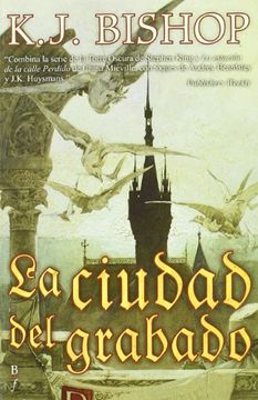 portada Ciudad del Grabado (Bibliópolis Fantástica) - Kirsten J. Bishop - Libro Físico (in Spanish)