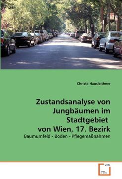 portada Zustandsanalyse von Jungbäumen im Stadtgebiet  von Wien, 17. Bezirk