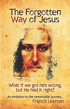 portada the forgotten way of jesus (in English)