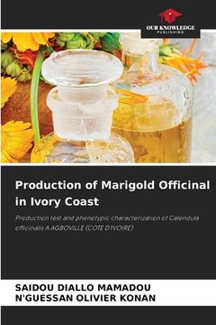 portada Production of Marigold Officinal in Ivory Coast (en Inglés)