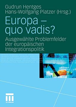 portada Europa - quo Vadis? Ausgewählte Problemfelder der Europäischen Integrationspolitik (en Alemán)
