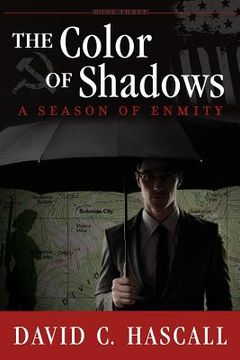 portada The Color of Shadows: A Season of Enmity (en Inglés)