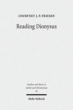 portada Reading Dionysus: Euripides' Bacchae and the Cultural Contestations of Greeks, Jews, Romans, and Christians