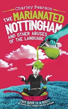 portada THE MARIANATED NOTTINGHAM AND OTHER ABUSES OF THE LANGUAGE