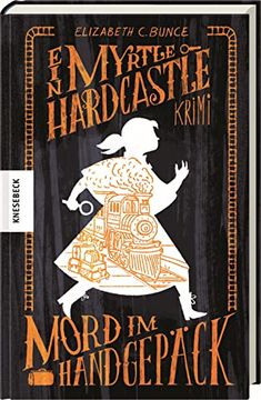 portada Mord im Handgepäck: Ein Myrtle-Hardcastle-Krimi. Band 2 (en Alemán)