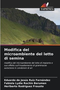 portada Modifica del microambiente del letto di semina (en Italiano)