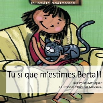 portada Tu Sí Que M estimes, Berta!! (catalan Edition) (in Katalanisch)